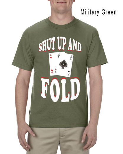 Shut Up and Fold Tee